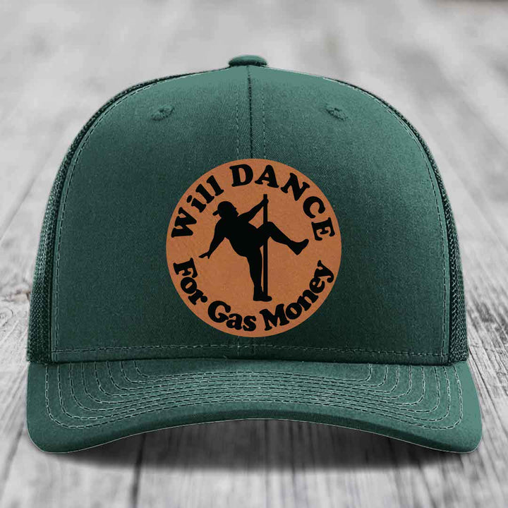 Will Dance For Gas Money - Leather Patch Hat - Rawhide to Black Patch - Richardson 112 Snapback Trucker Hat