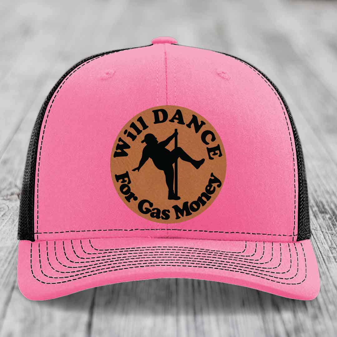 Will Dance For Gas Money - Leather Patch Hat - Rawhide to Black Patch - Richardson 112 Snapback Trucker Hat