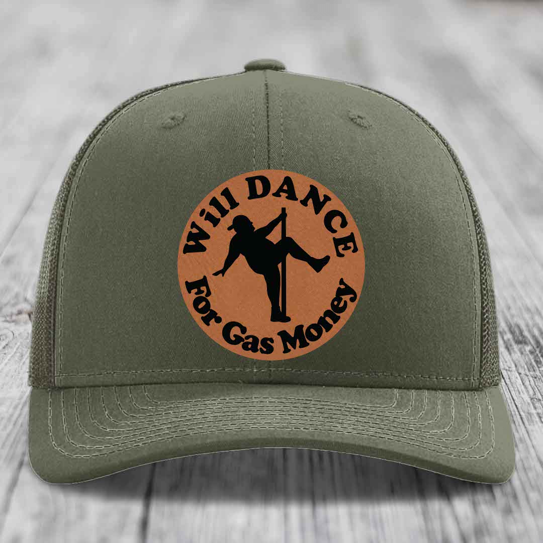 Will Dance For Gas Money - Leather Patch Hat - Rawhide to Black Patch - Richardson 112 Snapback Trucker Hat