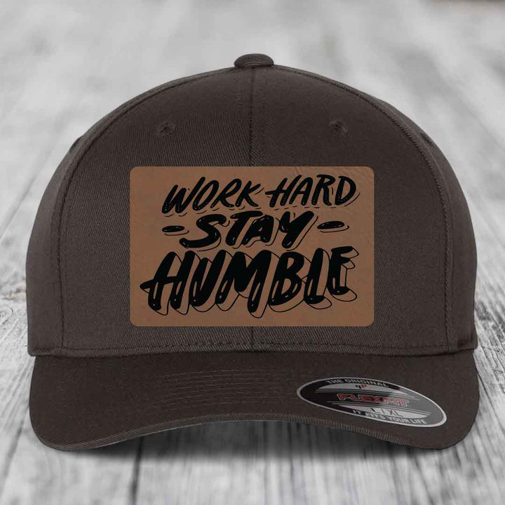 Work Hard, Stay Humble - Leather Patch Hat - Dark Brown to Black Patch - Flexfit 6277 Fitted Hat