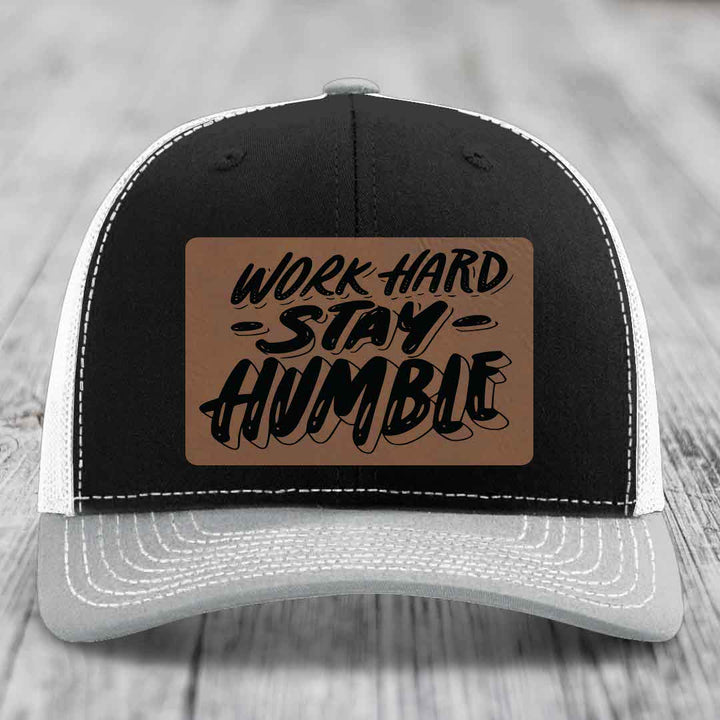 Work Hard, Stay Humble - Leather Patch Hat - Dark Brown to Black Patch - Richardson 112 Snapback Trucker Hat