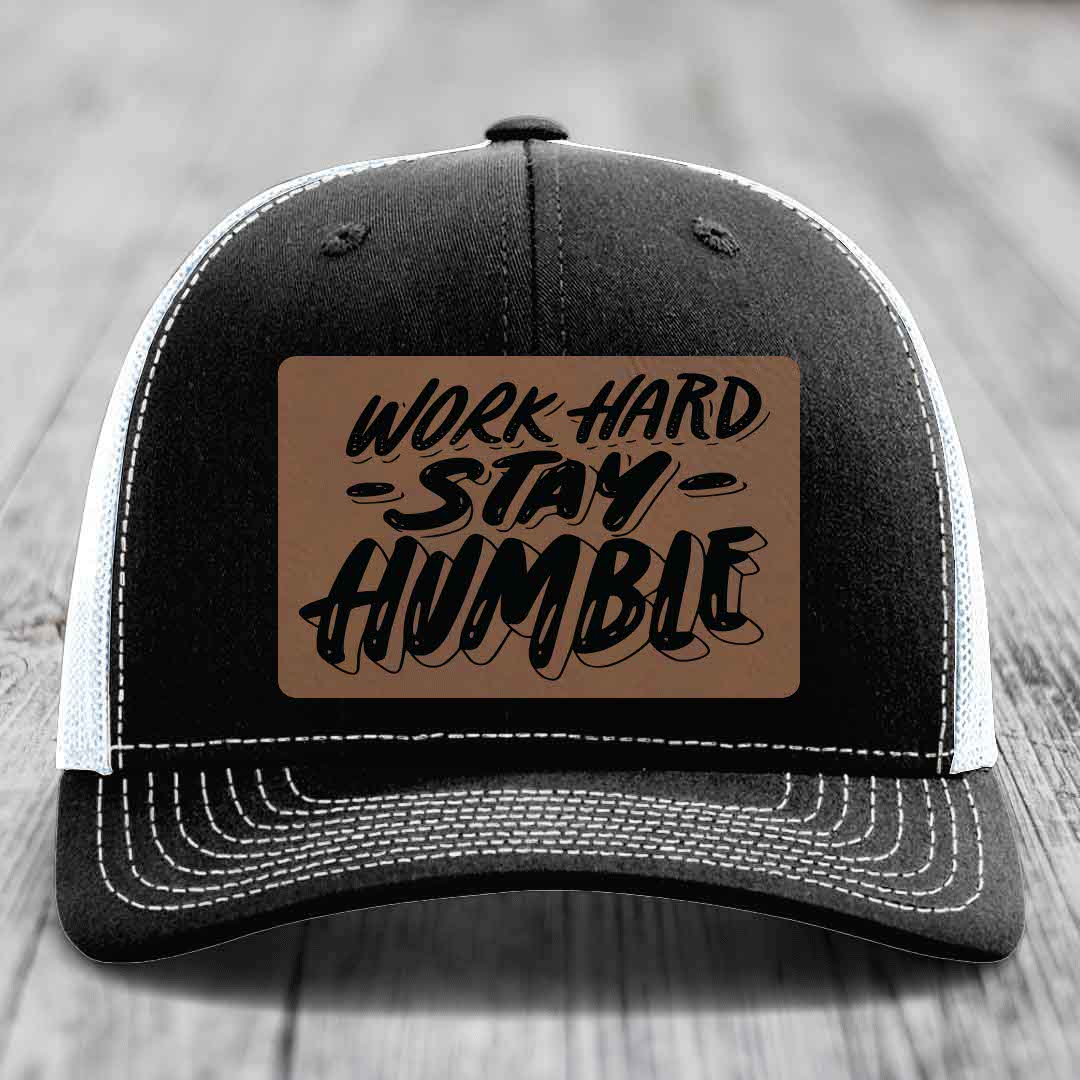 Work Hard, Stay Humble - Leather Patch Hat - Dark Brown to Black Patch - Richardson 112 Snapback Trucker Hat