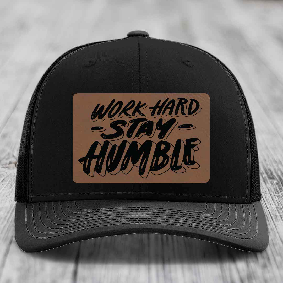 Work Hard, Stay Humble - Leather Patch Hat - Dark Brown to Black Patch - Richardson 112 Snapback Trucker Hat