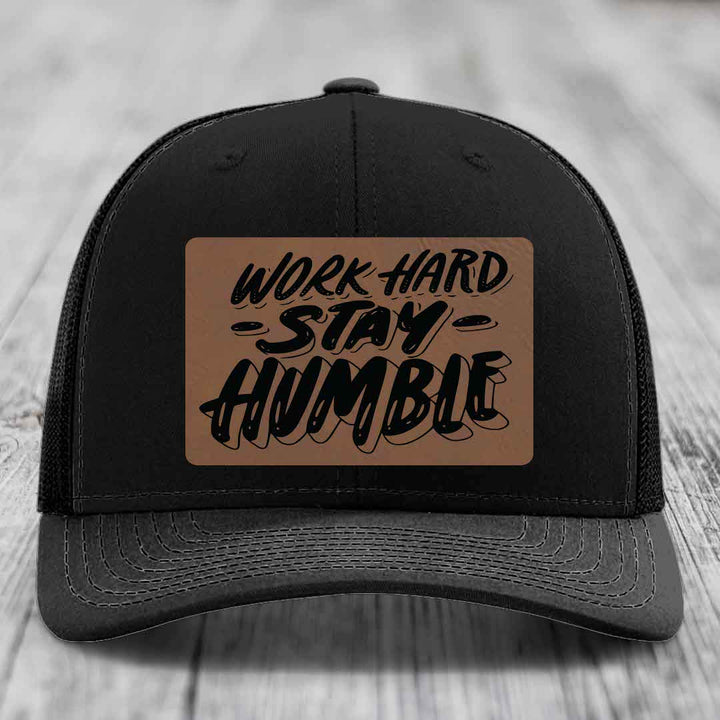 Work Hard, Stay Humble - Leather Patch Hat - Dark Brown to Black Patch - Richardson 112 Snapback Trucker Hat