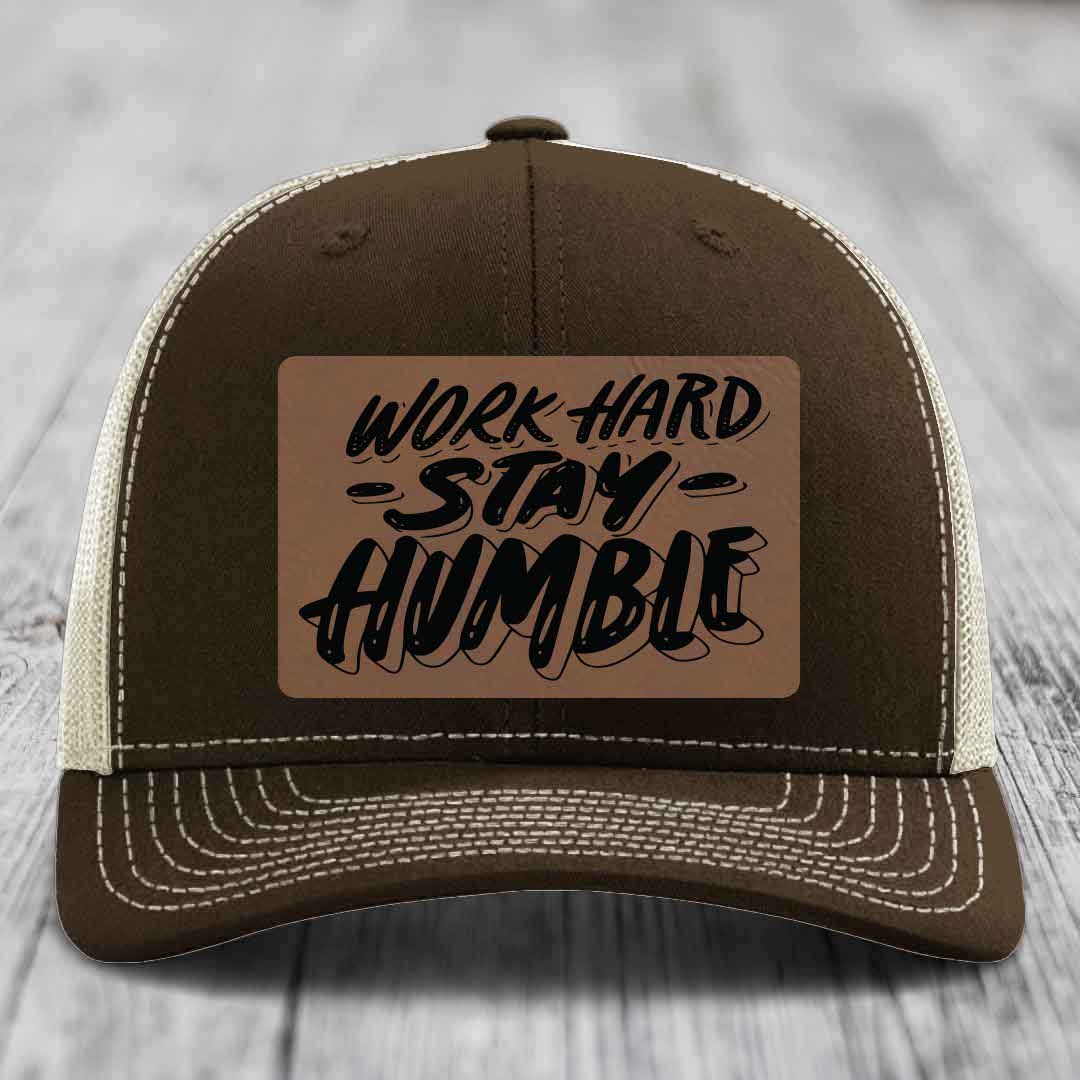 Work Hard, Stay Humble - Leather Patch Hat - Dark Brown to Black Patch - Richardson 112 Snapback Trucker Hat