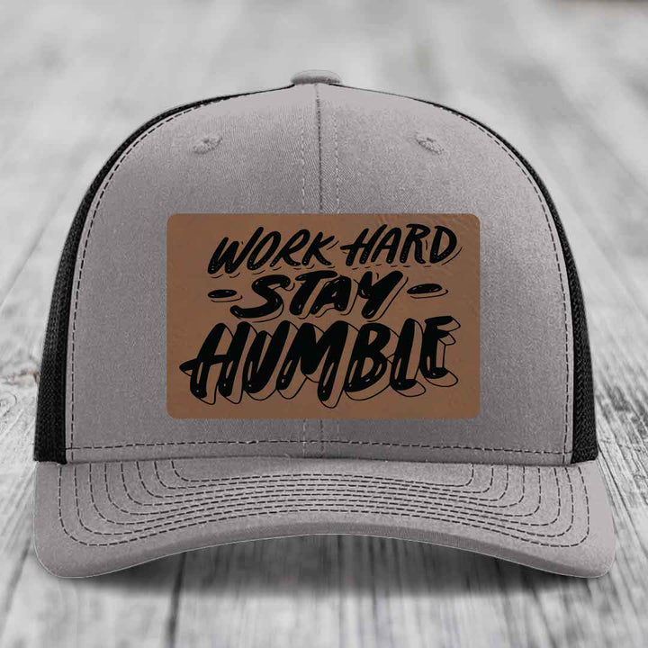 Work Hard, Stay Humble - Leather Patch Hat - Dark Brown to Black Patch - Richardson 112 Snapback Trucker Hat