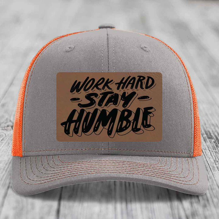 Work Hard, Stay Humble - Leather Patch Hat - Dark Brown to Black Patch - Richardson 112 Snapback Trucker Hat