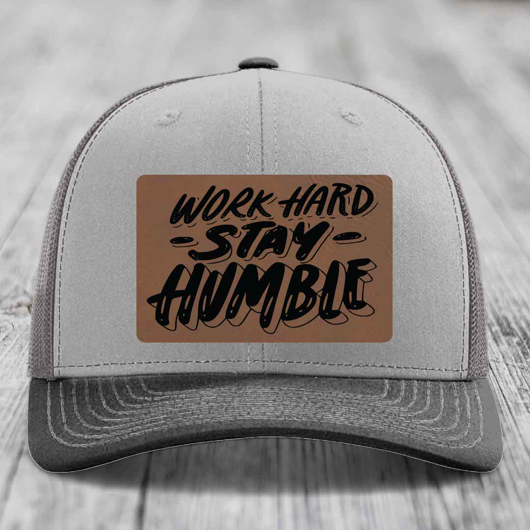 Work Hard, Stay Humble - Leather Patch Hat - Dark Brown to Black Patch - Richardson 112 Snapback Trucker Hat