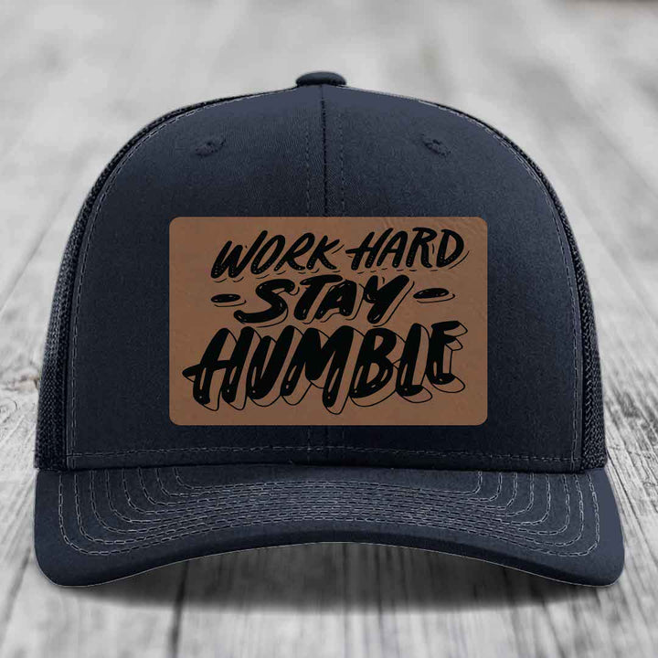 Work Hard, Stay Humble - Leather Patch Hat - Dark Brown to Black Patch - Richardson 112 Snapback Trucker Hat
