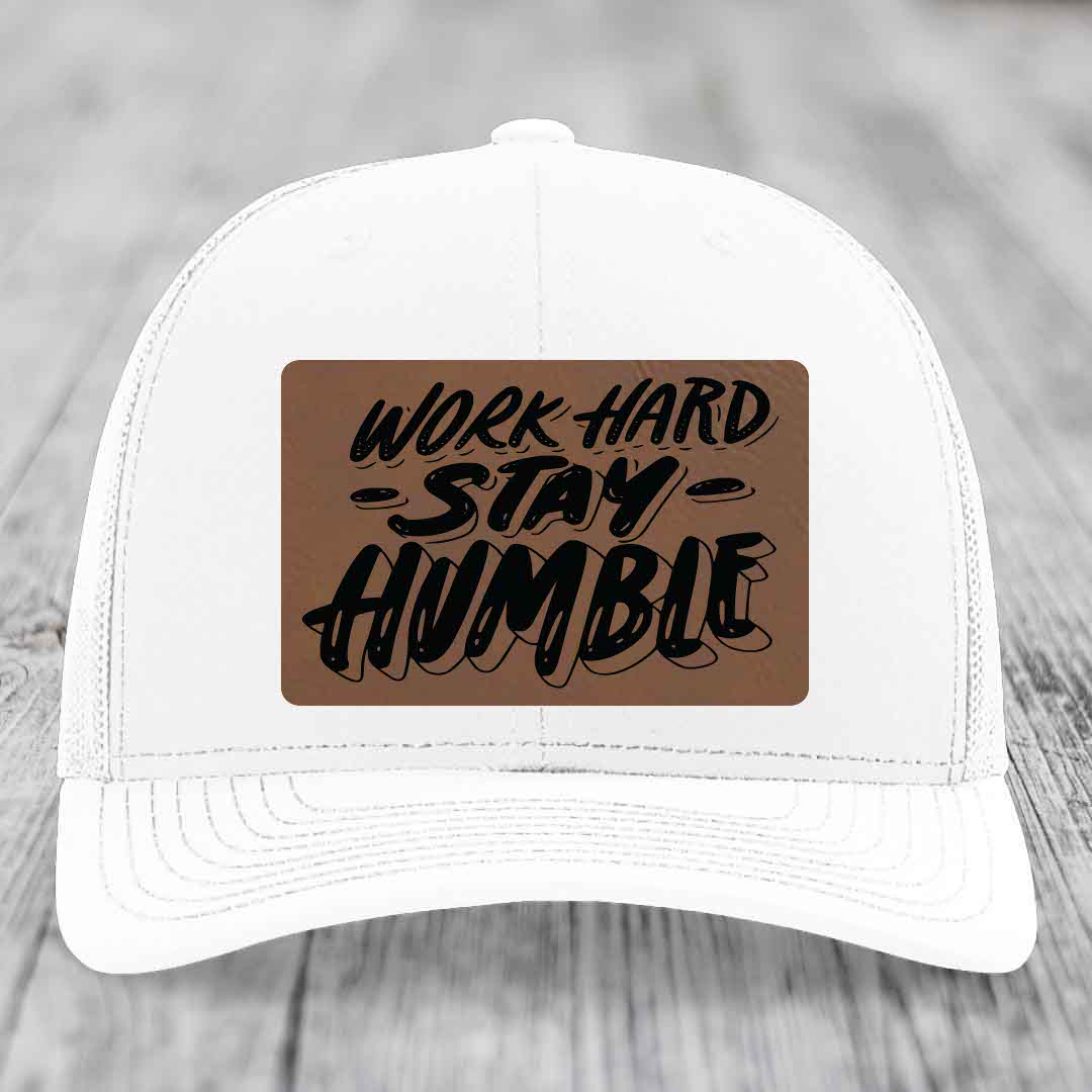 Work Hard, Stay Humble - Leather Patch Hat - Dark Brown to Black Patch - Richardson 112 Snapback Trucker Hat