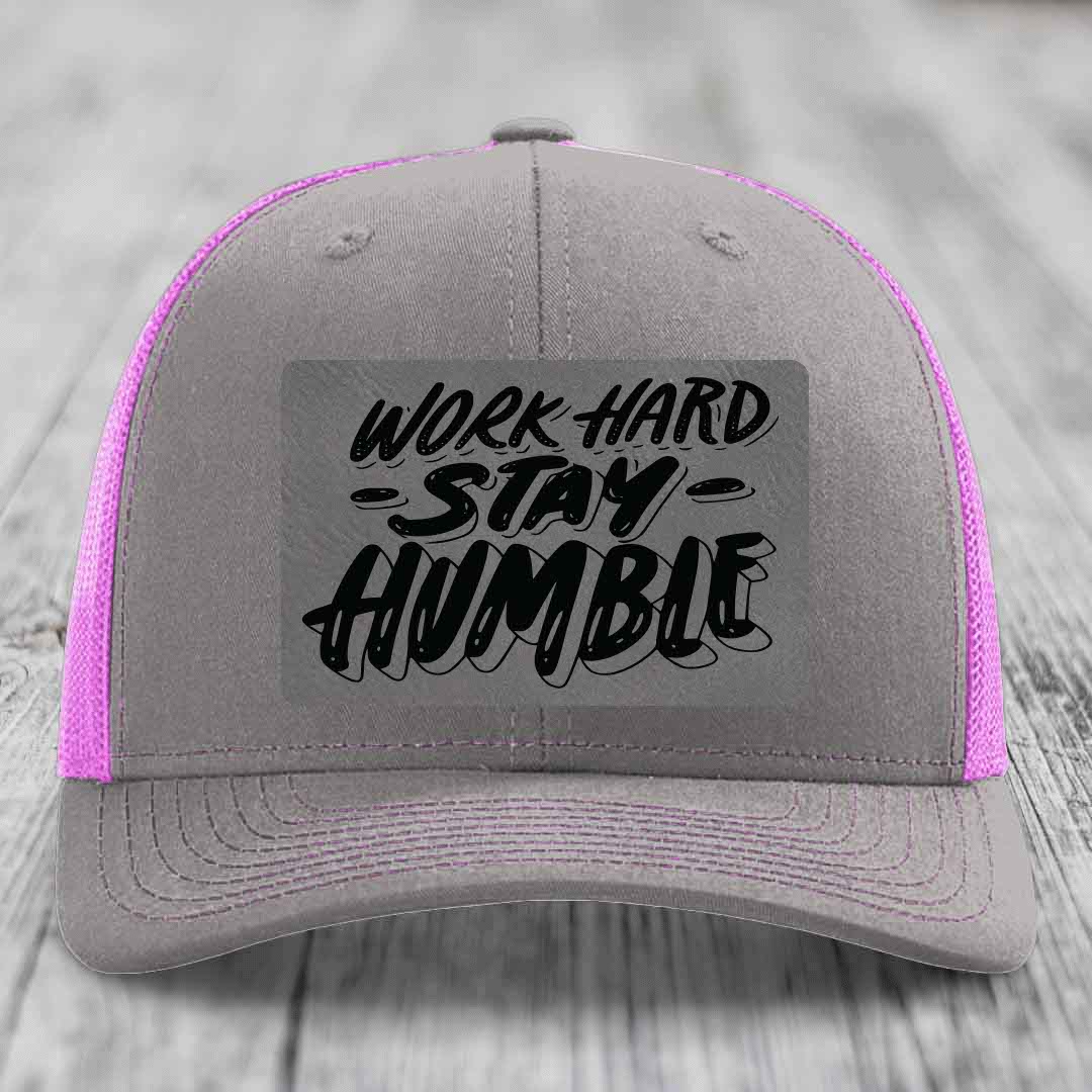 Work Hard, Stay Humble - Leather Patch Hat - Grey to Black Patch - Richardson 112 Snapback Trucker Hat