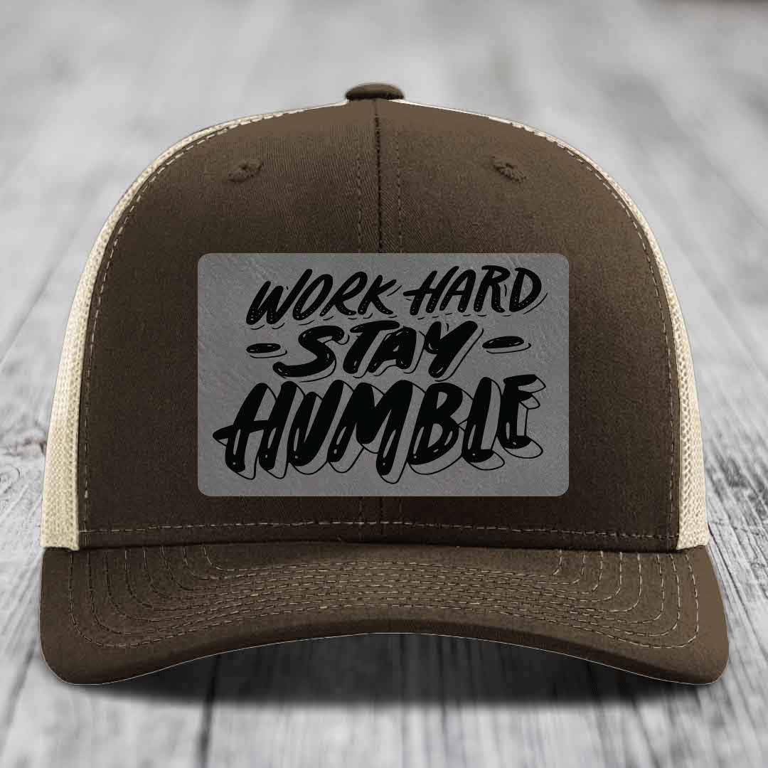 Work Hard, Stay Humble - Leather Patch Hat - Grey to Black Patch - Richardson 112 Snapback Trucker Hat