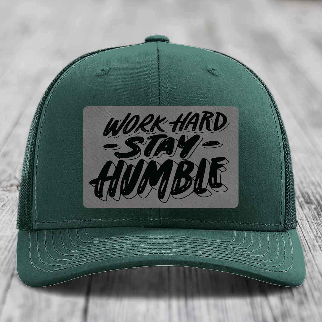 Work Hard, Stay Humble - Leather Patch Hat - Grey to Black Patch - Richardson 112 Snapback Trucker Hat