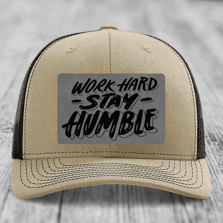Work Hard, Stay Humble - Leather Patch Hat - Grey to Black Patch - Richardson 112 Snapback Trucker Hat