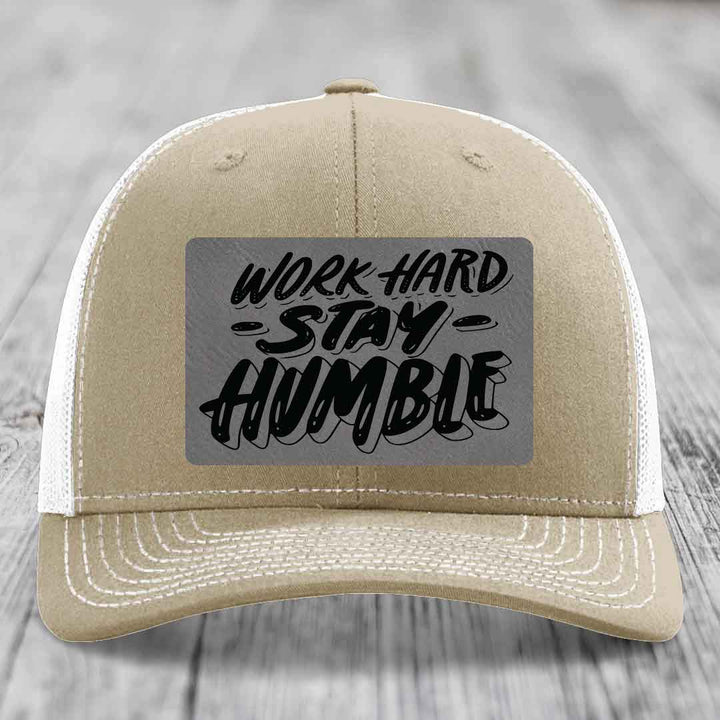 Work Hard, Stay Humble - Leather Patch Hat - Grey to Black Patch - Richardson 112 Snapback Trucker Hat