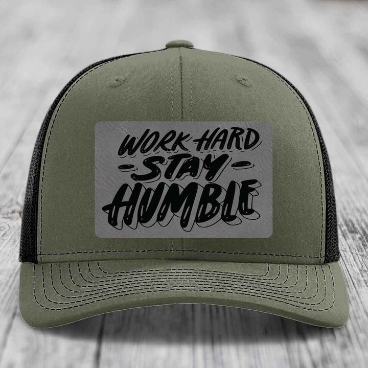 Work Hard, Stay Humble - Leather Patch Hat - Grey to Black Patch - Richardson 112 Snapback Trucker Hat