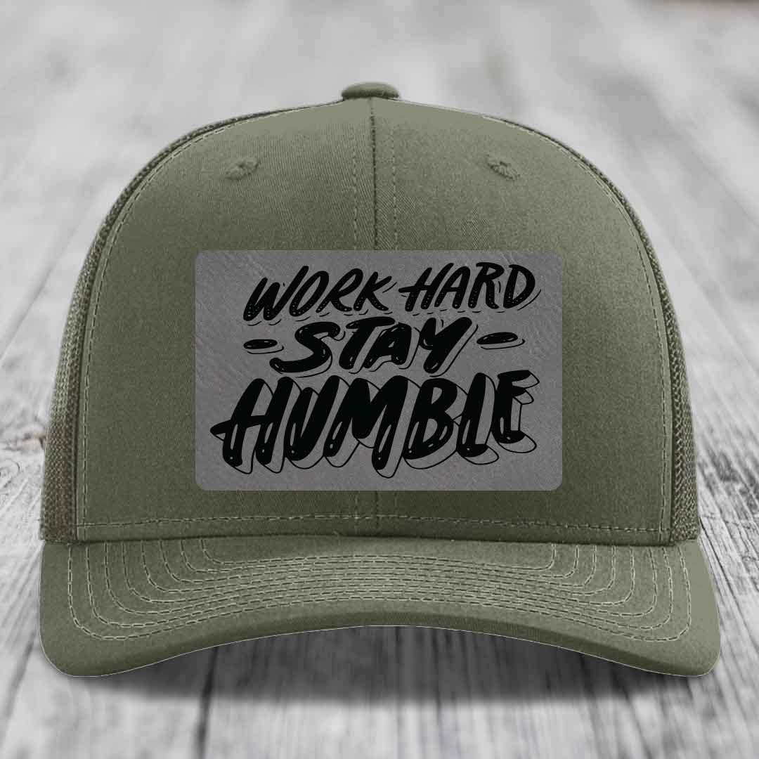 Work Hard, Stay Humble - Leather Patch Hat - Grey to Black Patch - Richardson 112 Snapback Trucker Hat