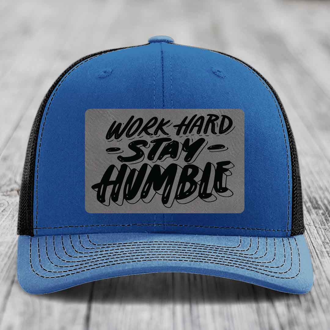 Work Hard, Stay Humble - Leather Patch Hat - Grey to Black Patch - Richardson 112 Snapback Trucker Hat