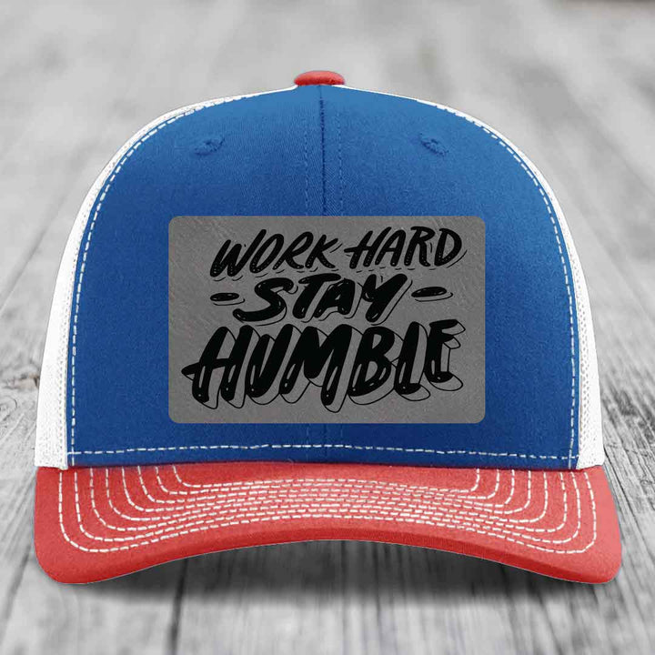 Work Hard, Stay Humble - Leather Patch Hat - Grey to Black Patch - Richardson 112 Snapback Trucker Hat