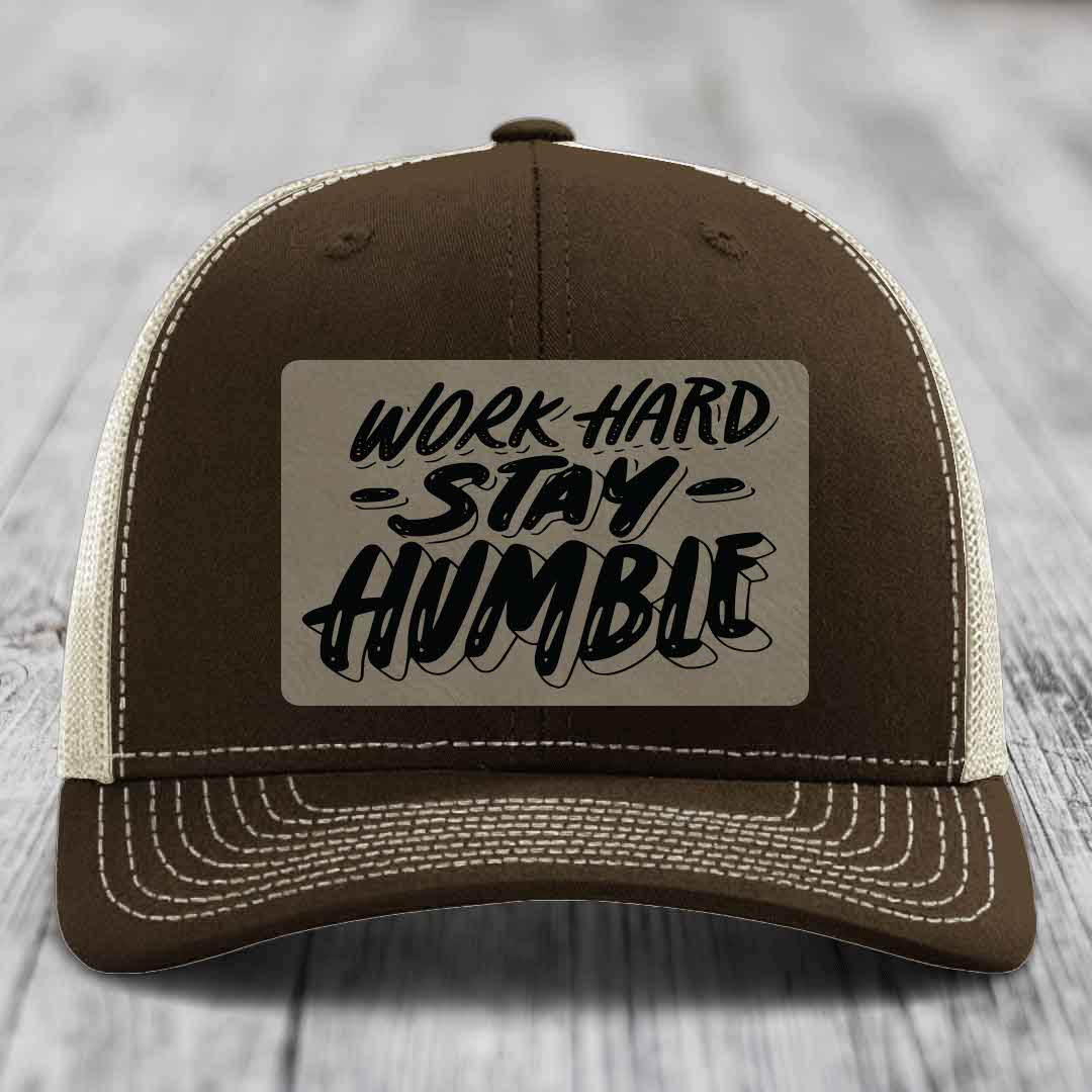 Work Hard, Stay Humble - Leather Patch Hat - Light Brown to Black Patch - Richardson 112 Snapback Trucker Hat