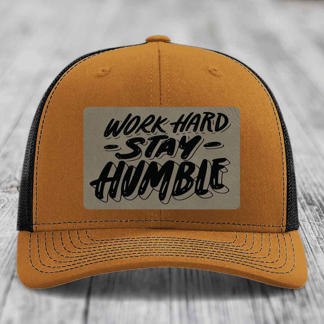Work Hard, Stay Humble - Leather Patch Hat - Light Brown to Black Patch - Richardson 112 Snapback Trucker Hat