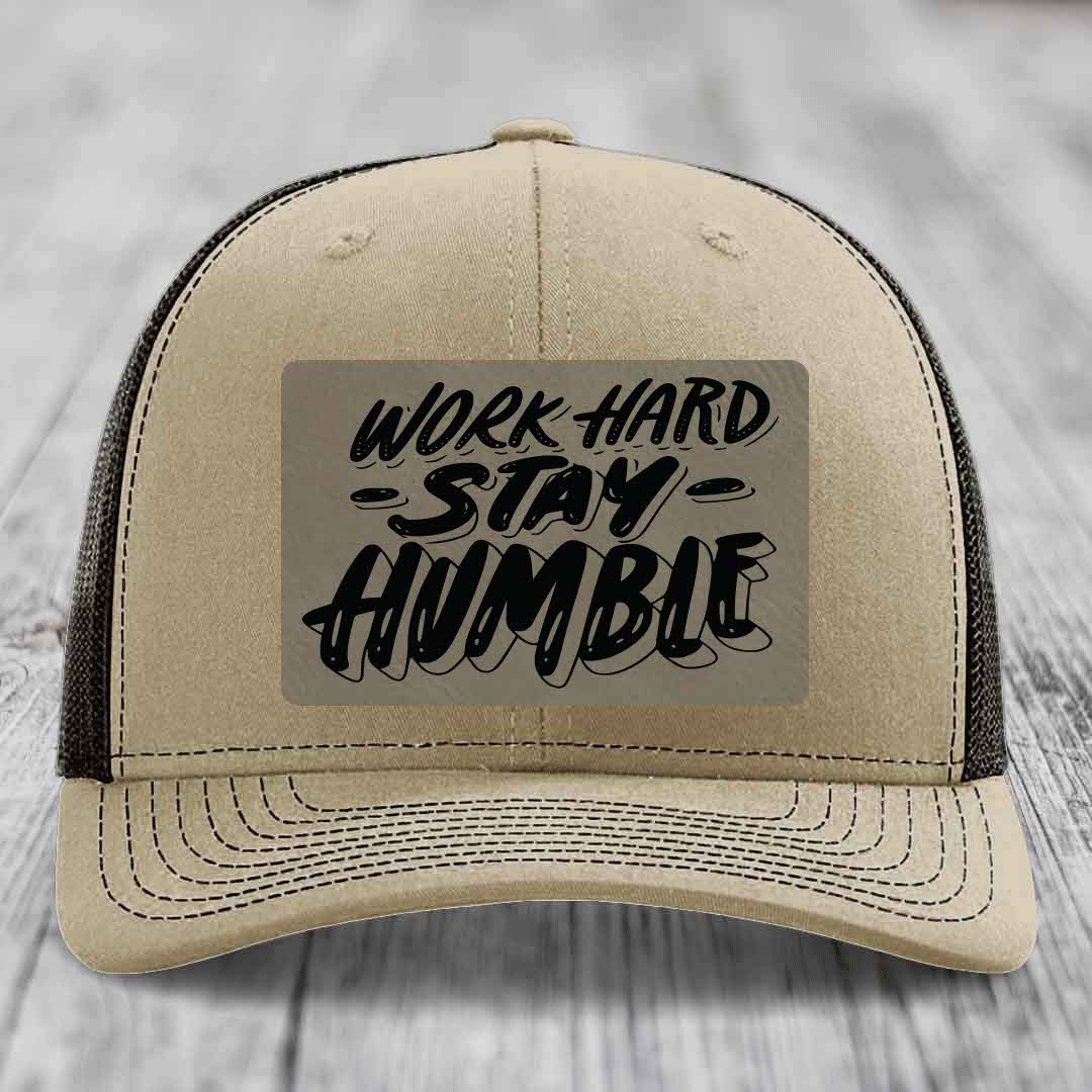 Work Hard, Stay Humble - Leather Patch Hat - Light Brown to Black Patch - Richardson 112 Snapback Trucker Hat