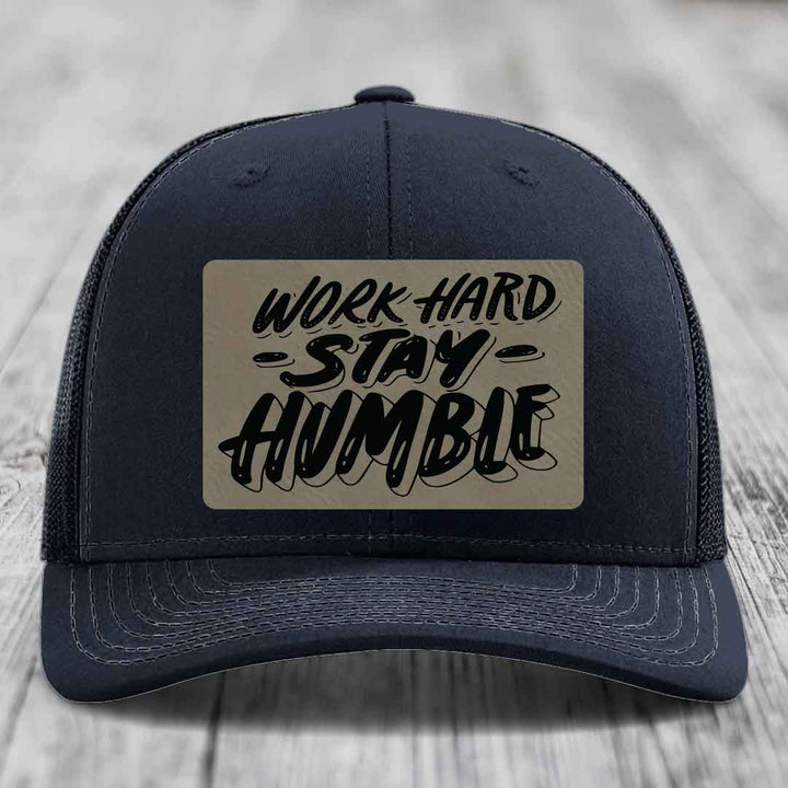 Work Hard, Stay Humble - Leather Patch Hat - Light Brown to Black Patch - Richardson 112 Snapback Trucker Hat