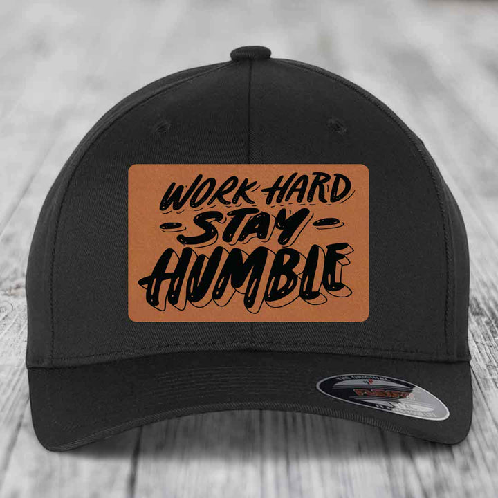 Work Hard, Stay Humble - Leather Patch Hat - Rawhide to Black Patch - Flexfit 6277 Fitted Hat