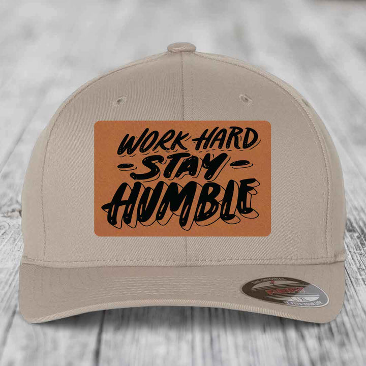 Work Hard, Stay Humble - Leather Patch Hat - Rawhide to Black Patch - Flexfit 6277 Fitted Hat