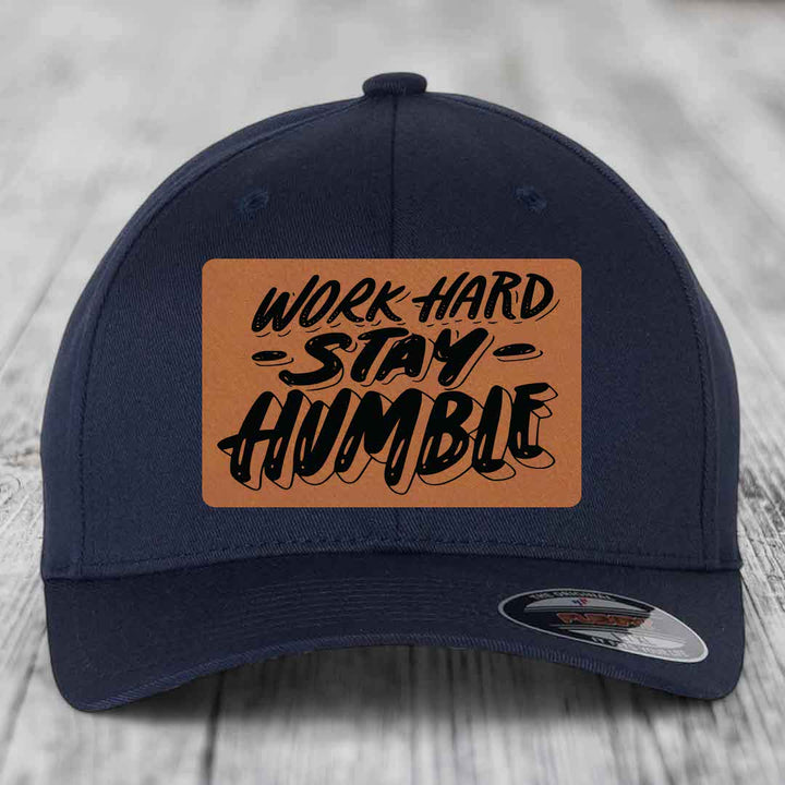 Work Hard, Stay Humble - Leather Patch Hat - Rawhide to Black Patch - Flexfit 6277 Fitted Hat