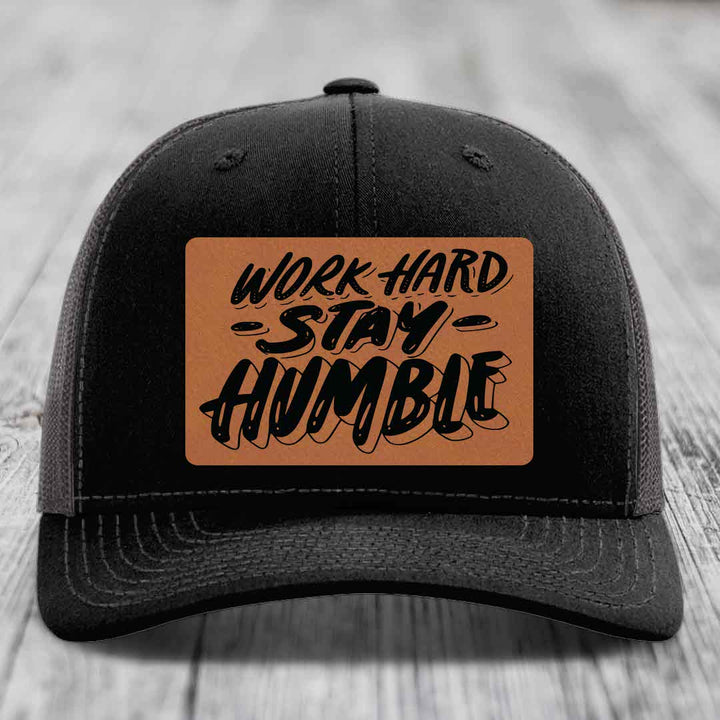 Work Hard, Stay Humble - Leather Patch Hat - Rawhide to Black Patch - Richardson 112 Snapback Trucker Hat