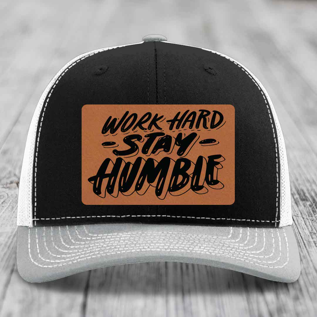 Work Hard, Stay Humble - Leather Patch Hat - Rawhide to Black Patch - Richardson 112 Snapback Trucker Hat
