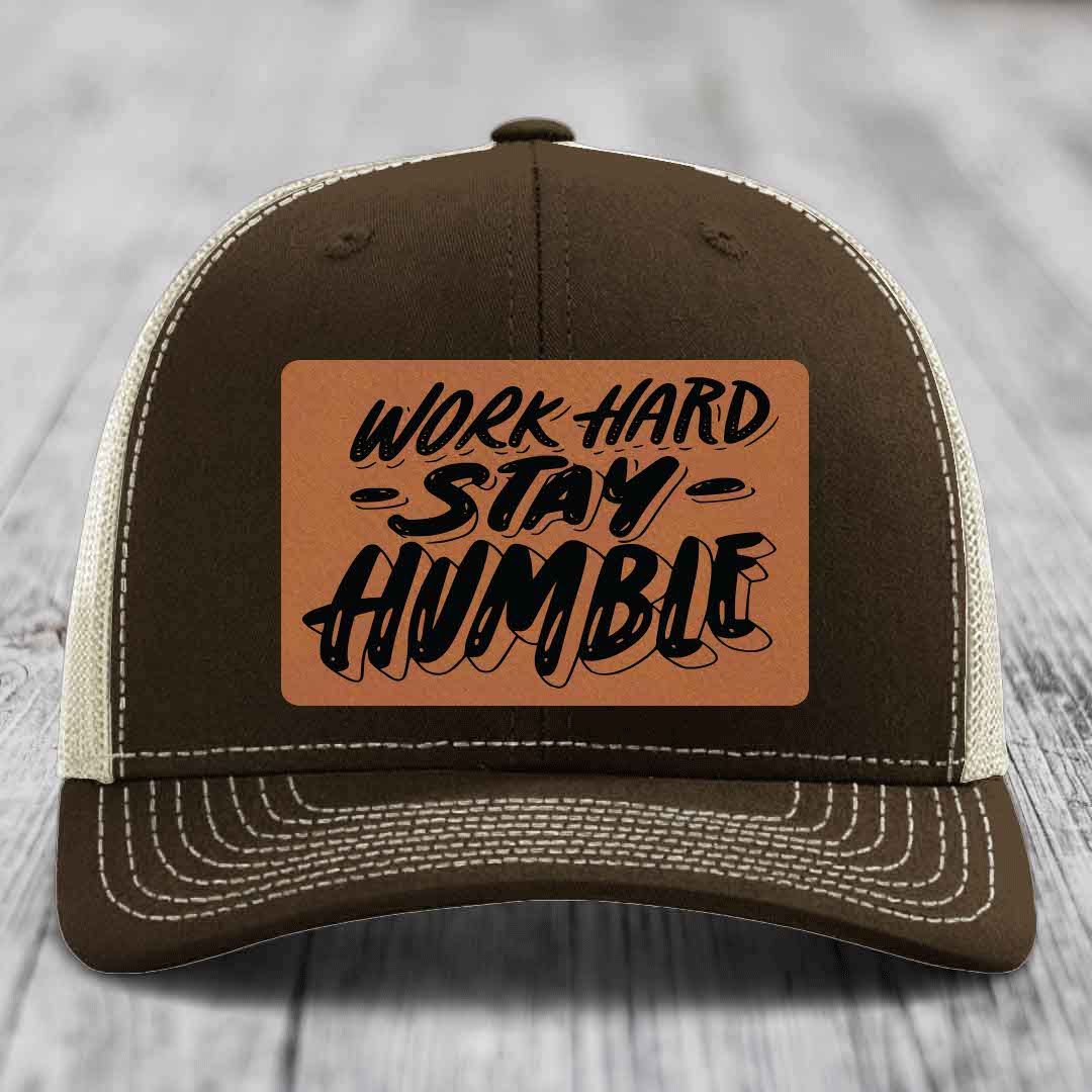 Work Hard, Stay Humble - Leather Patch Hat - Rawhide to Black Patch - Richardson 112 Snapback Trucker Hat