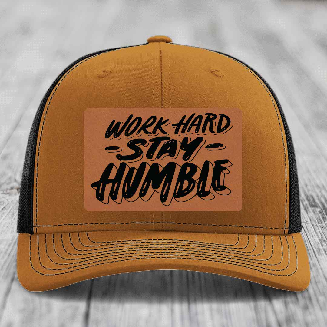 Work Hard, Stay Humble - Leather Patch Hat - Rawhide to Black Patch - Richardson 112 Snapback Trucker Hat