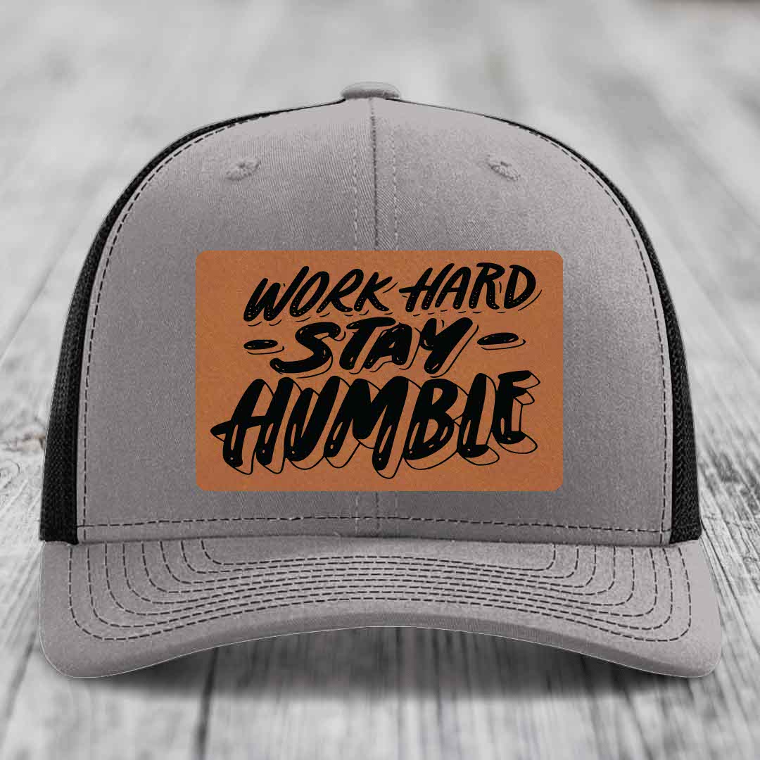 Work Hard, Stay Humble - Leather Patch Hat - Rawhide to Black Patch - Richardson 112 Snapback Trucker Hat