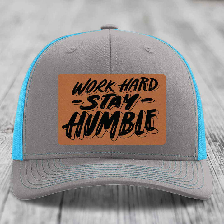 Work Hard, Stay Humble - Leather Patch Hat - Rawhide to Black Patch - Richardson 112 Snapback Trucker Hat