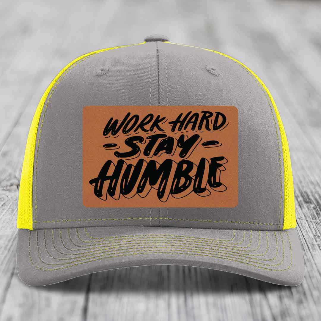 Work Hard, Stay Humble - Leather Patch Hat - Rawhide to Black Patch - Richardson 112 Snapback Trucker Hat