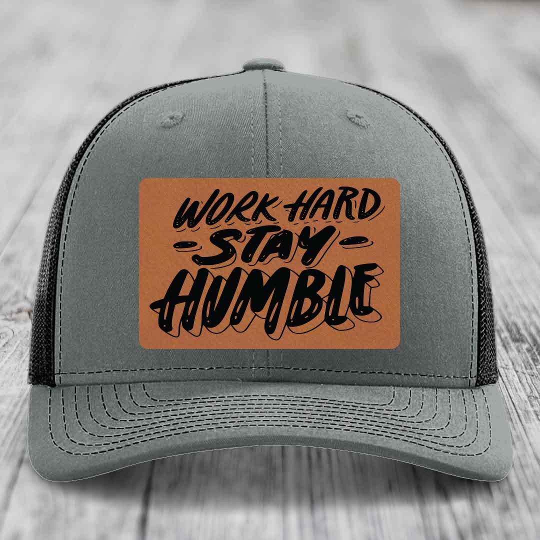 Work Hard, Stay Humble - Leather Patch Hat - Rawhide to Black Patch - Richardson 112 Snapback Trucker Hat