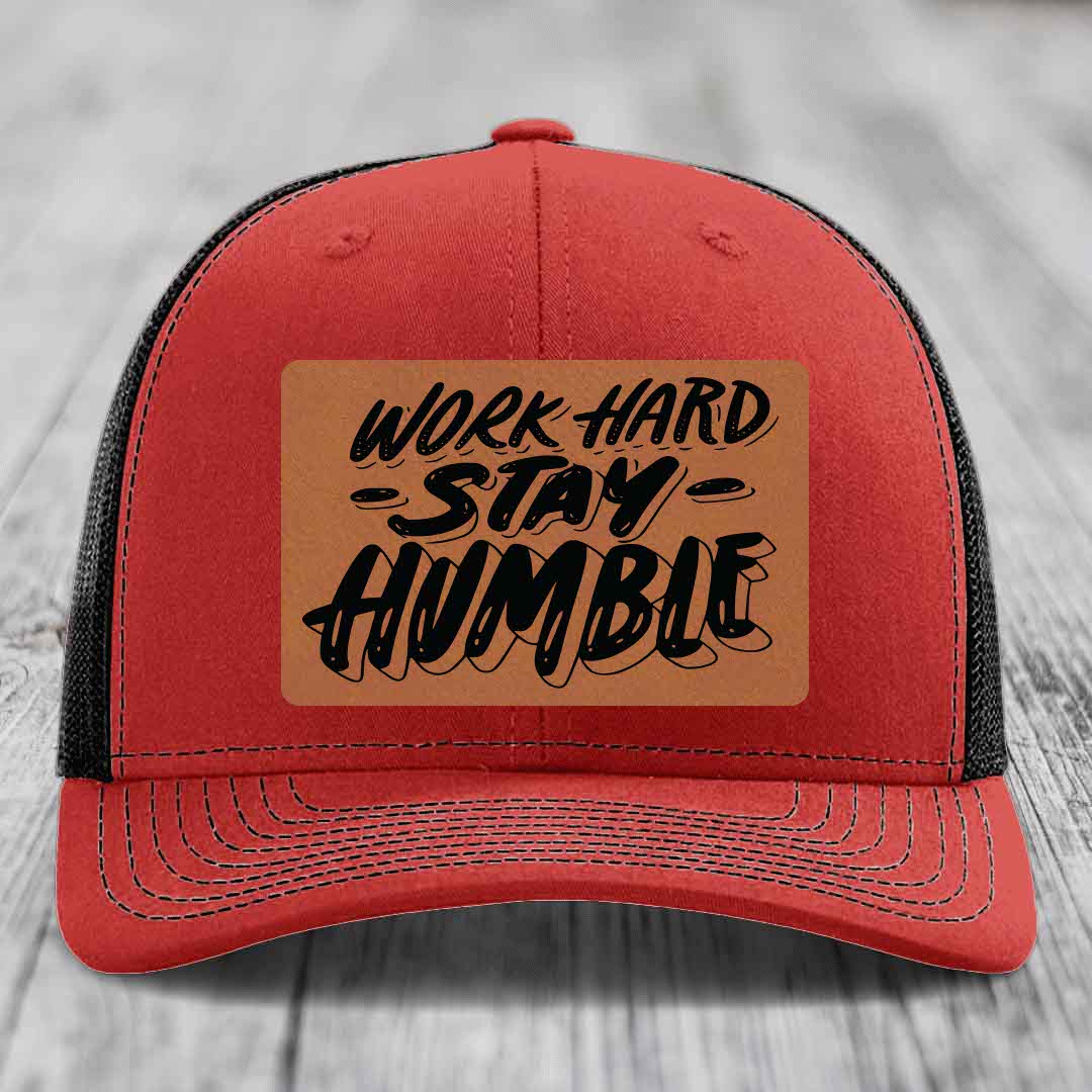 Work Hard, Stay Humble - Leather Patch Hat - Rawhide to Black Patch - Richardson 112 Snapback Trucker Hat