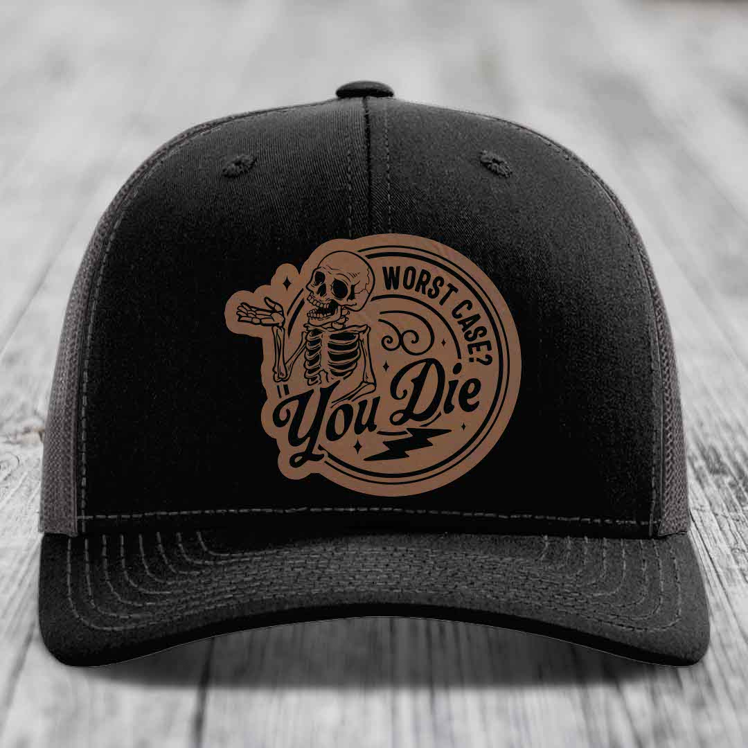 Worst Case, You Die - Leather Patch Hat - Dark Brown to Black Patch - Richardson 112 Snapback Trucker Hat