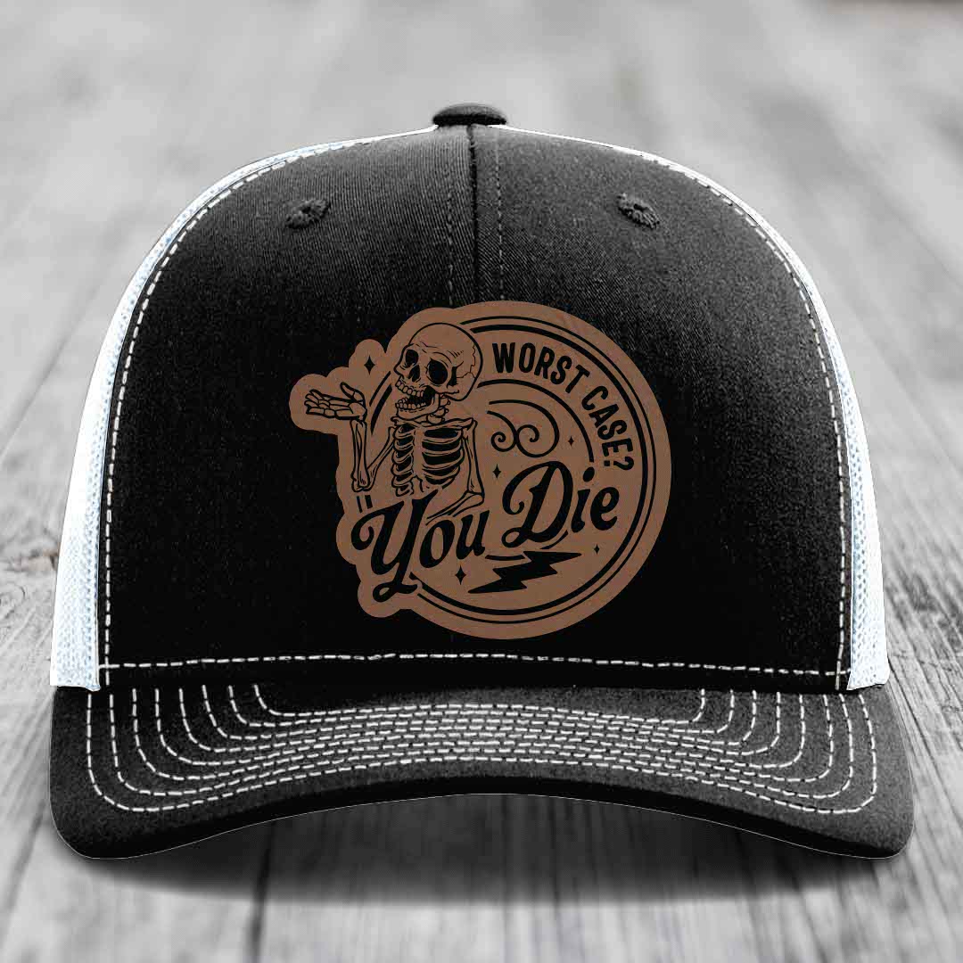 Worst Case, You Die - Leather Patch Hat - Dark Brown to Black Patch - Richardson 112 Snapback Trucker Hat