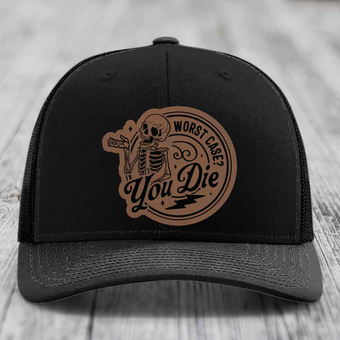 Worst Case, You Die - Leather Patch Hat - Dark Brown to Black Patch - Richardson 112 Snapback Trucker Hat