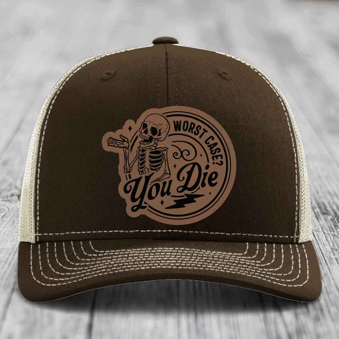 Worst Case, You Die - Leather Patch Hat - Dark Brown to Black Patch - Richardson 112 Snapback Trucker Hat