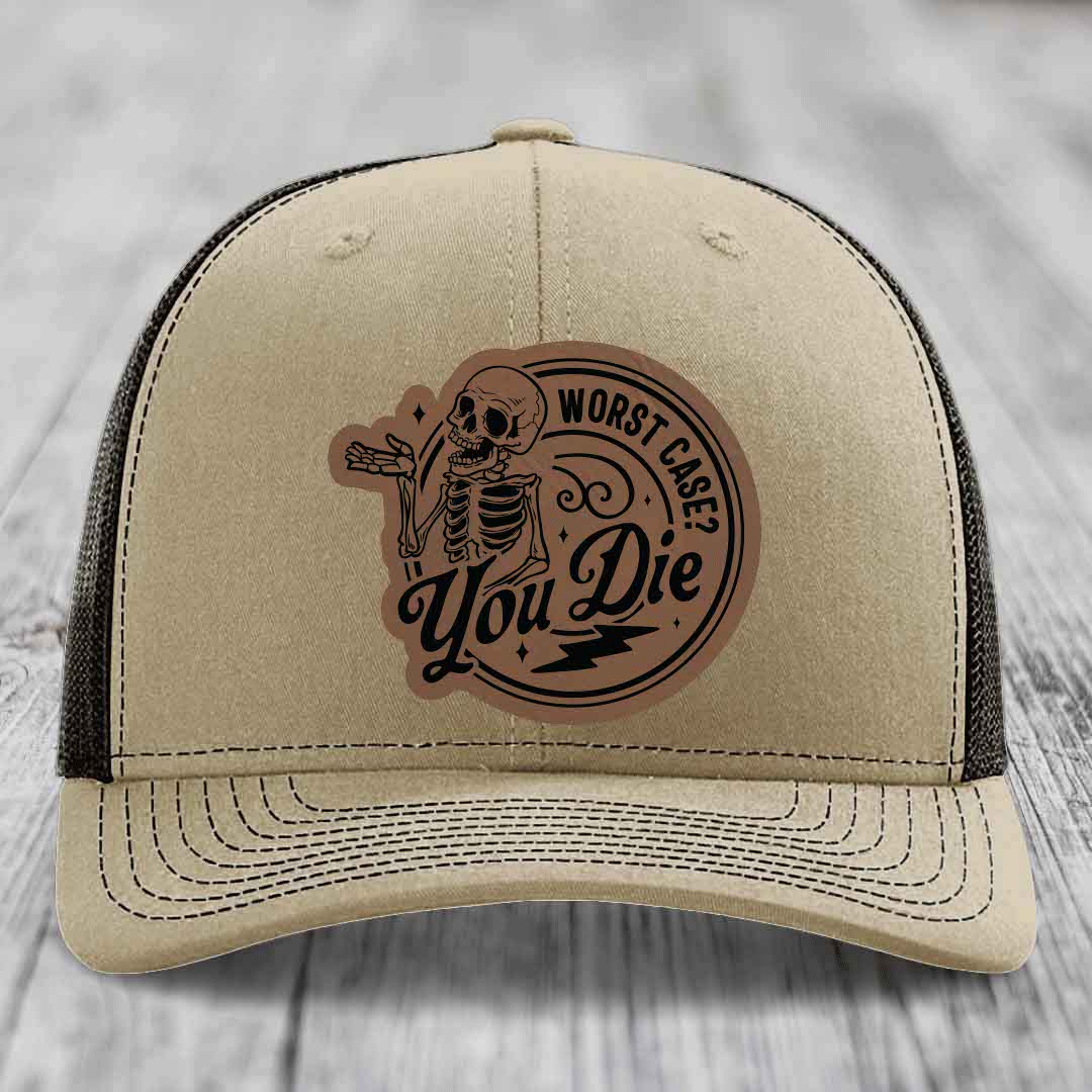 Worst Case, You Die - Leather Patch Hat - Dark Brown to Black Patch - Richardson 112 Snapback Trucker Hat