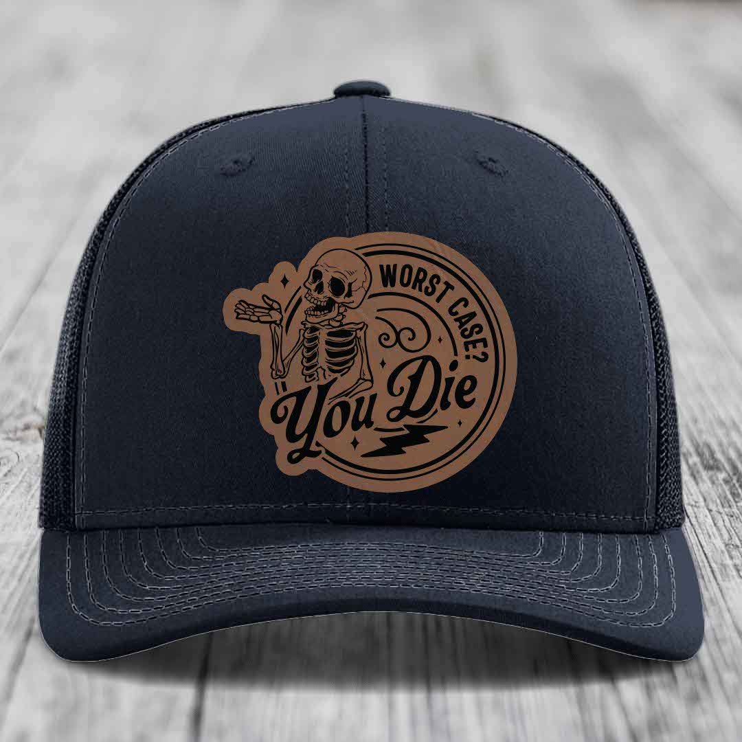 Worst Case, You Die - Leather Patch Hat - Dark Brown to Black Patch - Richardson 112 Snapback Trucker Hat