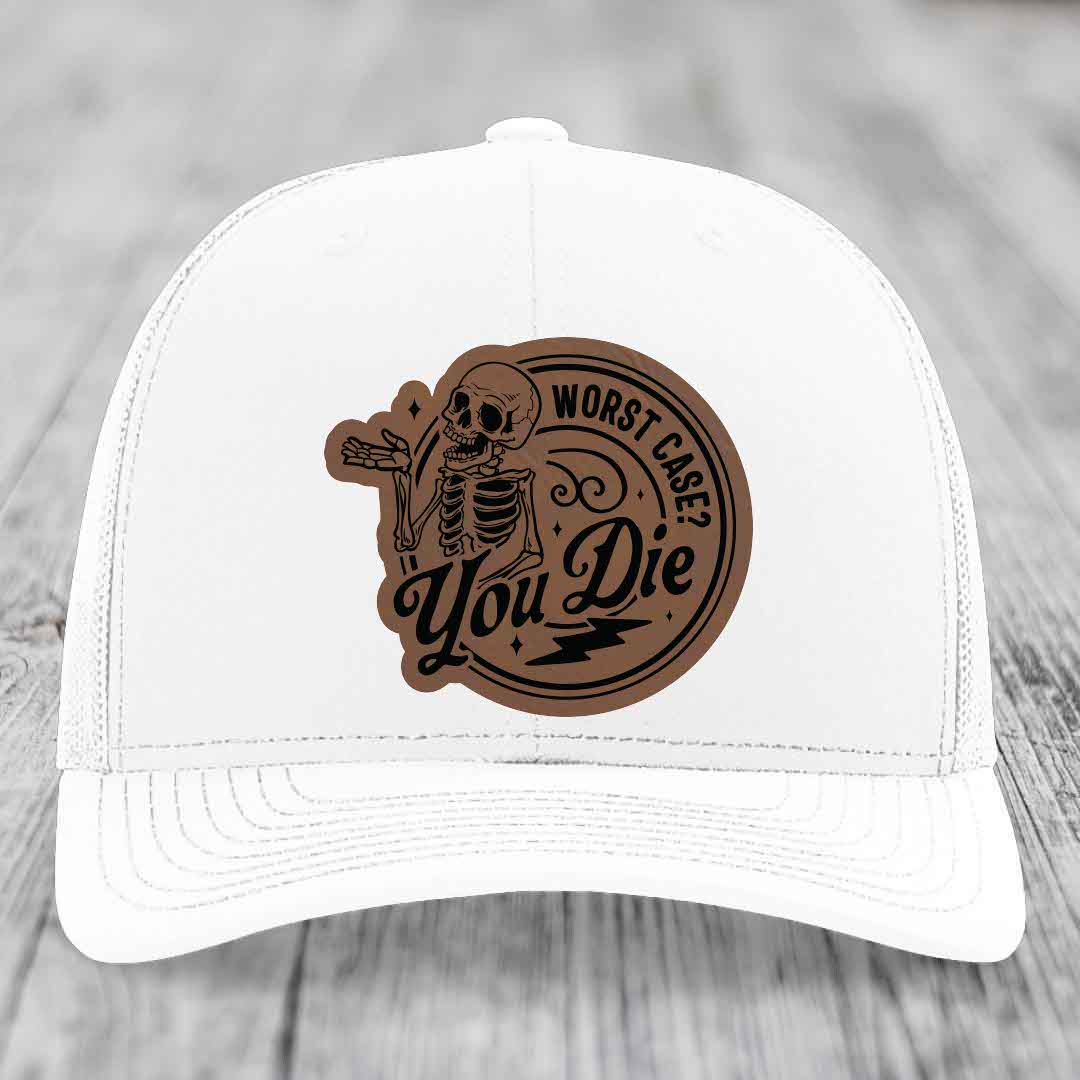 Worst Case, You Die - Leather Patch Hat - Dark Brown to Black Patch - Richardson 112 Snapback Trucker Hat