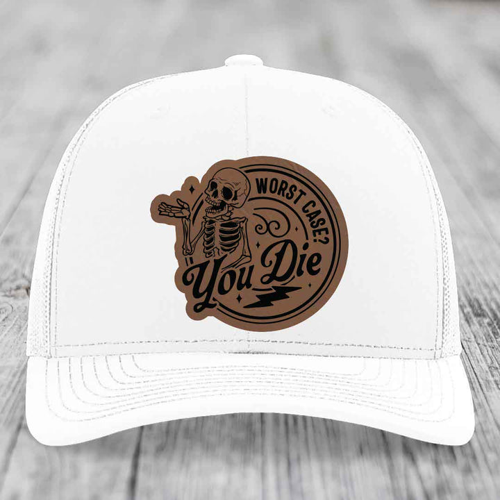 Worst Case, You Die - Leather Patch Hat - Dark Brown to Black Patch - Richardson 112 Snapback Trucker Hat