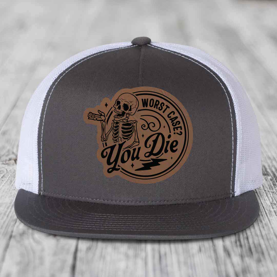 Worst Case, You Die - Leather Patch Hat - Dark Brown to Black Patch - Yupoong 6006 Snapback Flatbill Hat