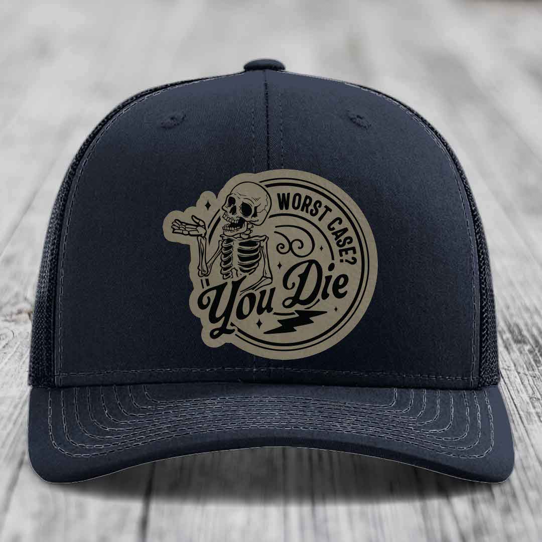 Worst Case, You Die - Leather Patch Hat - Light Brown to Black Patch - Richardson 112 Snapback Trucker Hat