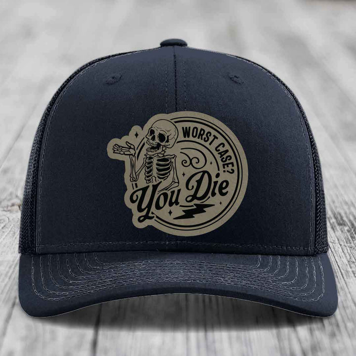 Worst Case, You Die - Leather Patch Hat - Light Brown to Black Patch - Richardson 112 Snapback Trucker Hat